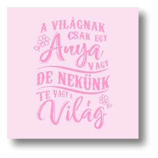 a-vilagnak-csak-egy-anya
